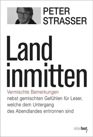 Buchcover Land inmitten | Peter Strasser | EAN 9783945400517 | ISBN 3-945400-51-1 | ISBN 978-3-945400-51-7