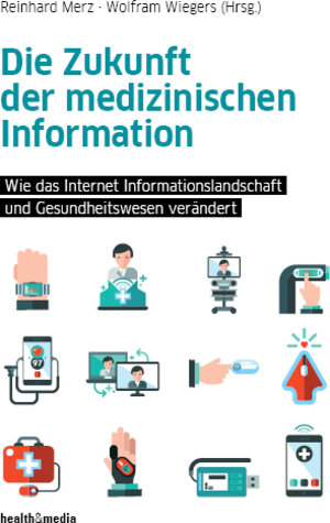 Buchcover Die Zukunft der medizinischen Information  | EAN 9783945409060 | ISBN 3-945409-06-3 | ISBN 978-3-945409-06-0