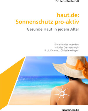 Buchcover haut.de: Sonnenschutz pro-aktiv | Jens Burfeindt | EAN 9783945409138 | ISBN 3-945409-13-6 | ISBN 978-3-945409-13-8