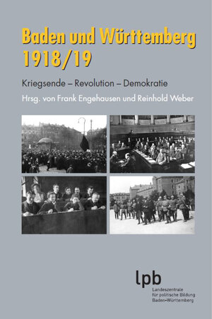 Buchcover Baden und Württemberg 1918/19 | Reinhold Weber | EAN 9783945414446 | ISBN 3-945414-44-X | ISBN 978-3-945414-44-6