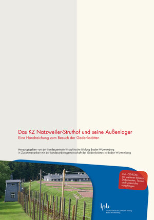 Buchcover Das KZ Natzweiler-Struthof und seine Außenlager (mit CD-ROM)  | EAN 9783945414675 | ISBN 3-945414-67-9 | ISBN 978-3-945414-67-5