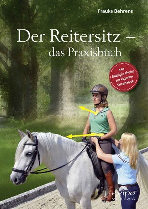 Buchcover Der Reitersitz - das Praxisbuch | Frauke Behrens | EAN 9783945417218 | ISBN 3-945417-21-X | ISBN 978-3-945417-21-8