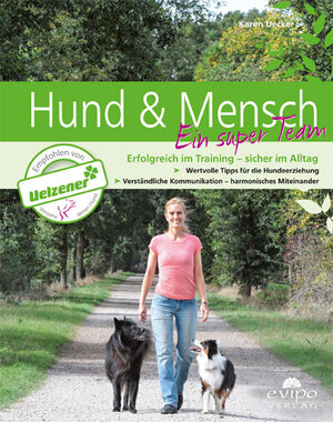 Buchcover Hund & Mensch ein super Team | Karen Uecker | EAN 9783945417256 | ISBN 3-945417-25-2 | ISBN 978-3-945417-25-6