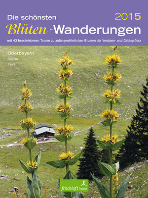 Buchcover Die schönsten Blüten-Wanderungen | Michael Reimer | EAN 9783945419014 | ISBN 3-945419-01-8 | ISBN 978-3-945419-01-4