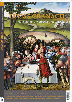Buchcover Lucas Cranach – Hofmaler und Medienstratege | Christiane Backhaus | EAN 9783945424193 | ISBN 3-945424-19-4 | ISBN 978-3-945424-19-3