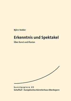 Buchcover Erkenntnis und Spektakel. | Björn Vedder | EAN 9783945428023 | ISBN 3-945428-02-5 | ISBN 978-3-945428-02-3