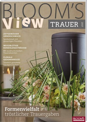 Buchcover BLOOM's VIEW Trauer 2017 | Team BLOOM's | EAN 9783945429068 | ISBN 3-945429-06-4 | ISBN 978-3-945429-06-8