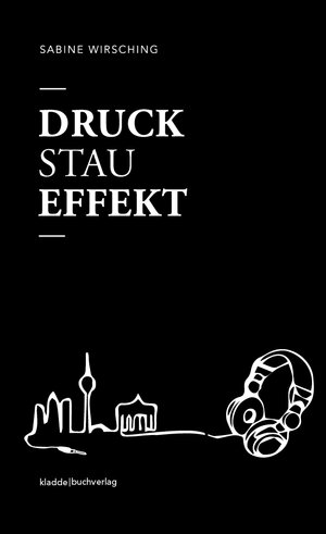 Buchcover Druckstaueffekt | Sabine Wirsching | EAN 9783945431139 | ISBN 3-945431-13-1 | ISBN 978-3-945431-13-9