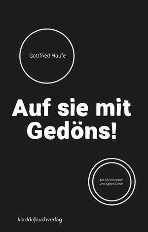 Buchcover Auf sie mit Gedöns! | Gottfried Haufe | EAN 9783945431719 | ISBN 3-945431-71-9 | ISBN 978-3-945431-71-9