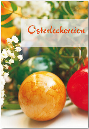 Buchcover Osterleckereien | Marion Möhrlein-Yilmaz | EAN 9783945436073 | ISBN 3-945436-07-9 | ISBN 978-3-945436-07-3