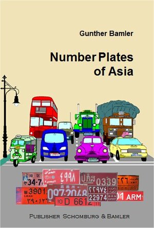 Buchcover Number Plates of Asia | Gunther Bamler | EAN 9783945445228 | ISBN 3-945445-22-1 | ISBN 978-3-945445-22-8