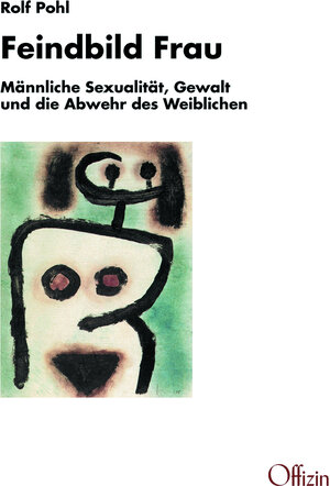 Buchcover Feindbild Frau | Rolf Pohl | EAN 9783945447246 | ISBN 3-945447-24-0 | ISBN 978-3-945447-24-6