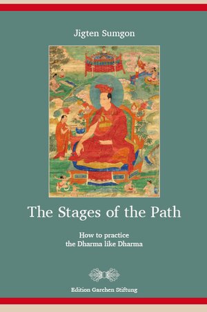 Buchcover The Stages of the Path | Jigten Sumgon | EAN 9783945457344 | ISBN 3-945457-34-3 | ISBN 978-3-945457-34-4