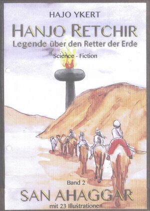 Buchcover Hanjo Retchir / San Ahaggar | Hajo Ykert | EAN 9783945461044 | ISBN 3-945461-04-9 | ISBN 978-3-945461-04-4