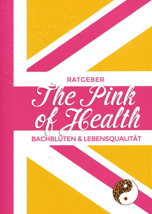 Buchcover The Pink of Health | EAN 9783945473016 | ISBN 3-945473-01-2 | ISBN 978-3-945473-01-6