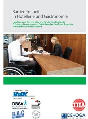 Buchcover Barrierefreiheit in Hotellerie und Gastronomie | Hans-Karl Peter | EAN 9783945475027 | ISBN 3-945475-02-3 | ISBN 978-3-945475-02-7