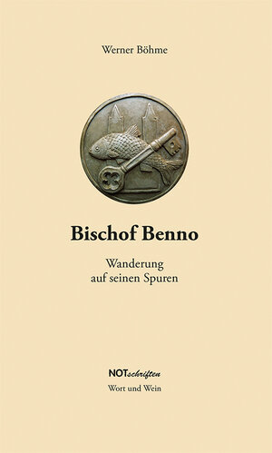 Buchcover Bischof Benno | Werner Böhme | EAN 9783945481769 | ISBN 3-945481-76-7 | ISBN 978-3-945481-76-9