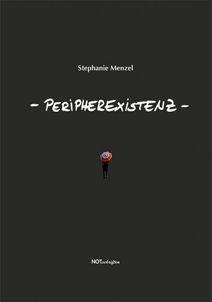 Buchcover Peripherexistenz | Stephanie Menzel | EAN 9783945481806 | ISBN 3-945481-80-5 | ISBN 978-3-945481-80-6