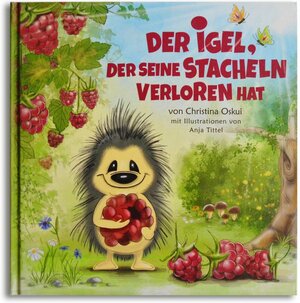 Buchcover Der Igel, der seine Stacheln verloren hat | Christina Oskui | EAN 9783945483008 | ISBN 3-945483-00-X | ISBN 978-3-945483-00-8