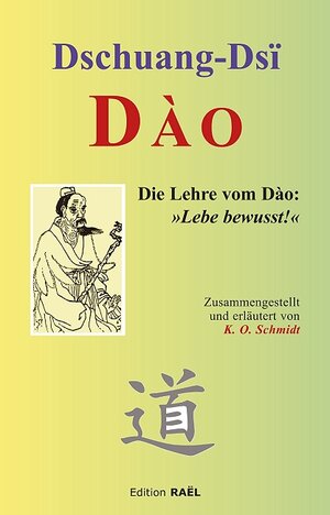 Buchcover DAO | Dschuang-Dsï | EAN 9783945501009 | ISBN 3-945501-00-8 | ISBN 978-3-945501-00-9