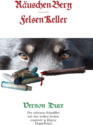 Buchcover RäuschenBerg & FelsenKeller | Vernon Dure | EAN 9783945502327 | ISBN 3-945502-32-2 | ISBN 978-3-945502-32-7