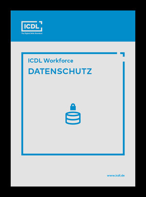 Buchcover ICDL Workforce Datenschutz | EAN 9783945511312 | ISBN 3-945511-31-3 | ISBN 978-3-945511-31-2