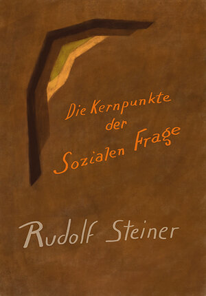 Buchcover Die Kernpunkte der sozialen Frage | Rudolf Steiner | EAN 9783945523353 | ISBN 3-945523-35-4 | ISBN 978-3-945523-35-3