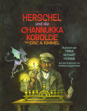 Buchcover Herschel und die Channukka Kobolde | Eric A. Kimmel | EAN 9783945530160 | ISBN 3-945530-16-4 | ISBN 978-3-945530-16-0