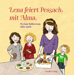 Buchcover Lena feiert Pessach mit Alma | Myriam Halberstam | EAN 9783945530351 | ISBN 3-945530-35-0 | ISBN 978-3-945530-35-1