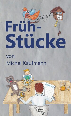 Buchcover Früh-Stücke | Michel Kaufmann | EAN 9783945532140 | ISBN 3-945532-14-0 | ISBN 978-3-945532-14-0