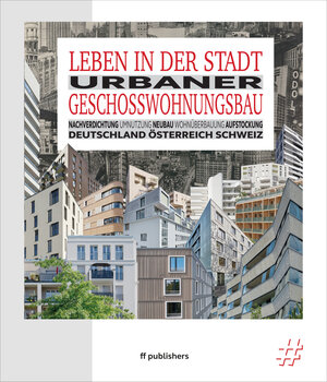 Buchcover Leben in der Stadt | Chris van Uffelen | EAN 9783945539224 | ISBN 3-945539-22-6 | ISBN 978-3-945539-22-4