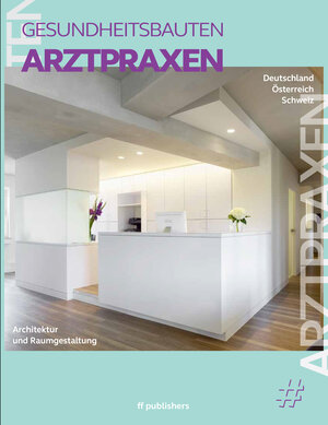 Buchcover Arztpraxen | Chris van Uffelen | EAN 9783945539231 | ISBN 3-945539-23-4 | ISBN 978-3-945539-23-1