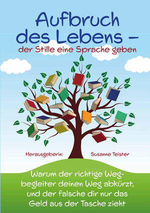 Buchcover Aufbruch des Lebens – der Stille eine Sprache geben | Paul Littau | EAN 9783945542729 | ISBN 3-945542-72-3 | ISBN 978-3-945542-72-9