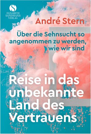 Buchcover Reise in das unbekannte Land des Vertrauens | André Stern | EAN 9783945543986 | ISBN 3-945543-98-3 | ISBN 978-3-945543-98-6