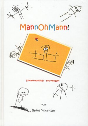 Buchcover MannOhMann | Rufus Morantzen | EAN 9783945554005 | ISBN 3-945554-00-4 | ISBN 978-3-945554-00-5
