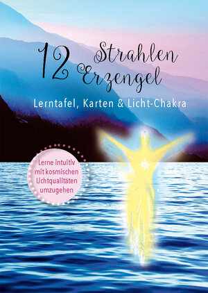 Buchcover 12 Strahlen / 12 Erzengel-SET | Andrea, Constanze Kraus | EAN 9783945556122 | ISBN 3-945556-12-0 | ISBN 978-3-945556-12-2