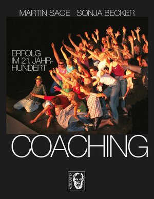 Buchcover Coaching | Sonja Becker | EAN 9783945562017 | ISBN 3-945562-01-5 | ISBN 978-3-945562-01-7