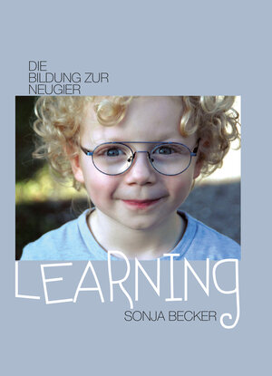 Buchcover Learning | Sonja Becker | EAN 9783945562093 | ISBN 3-945562-09-0 | ISBN 978-3-945562-09-3