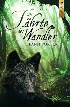 Buchcover Die Fährte der Wandler | Leann Porter | EAN 9783945569078 | ISBN 3-945569-07-9 | ISBN 978-3-945569-07-8
