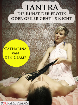 Buchcover Tantra - Erotische Geschichten | Catharina van den Clamp | EAN 9783945571323 | ISBN 3-945571-32-4 | ISBN 978-3-945571-32-3