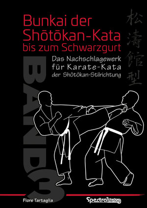 Buchcover Bunkai der Shotokan Kata bis zum Schwarzgurt / Band 3 | Fiore Tartaglia | EAN 9783945583333 | ISBN 3-945583-33-0 | ISBN 978-3-945583-33-3