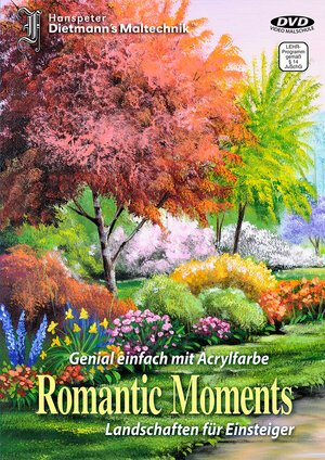 Buchcover Genial einfach mit Acrylfarbe - Romantic Moments | Hanspeter Dietmann | EAN 9783945587041 | ISBN 3-945587-04-2 | ISBN 978-3-945587-04-1