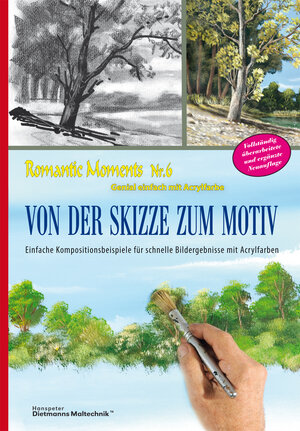Buchcover Von der Skizze zum Motiv | Hanspeter Dietmann | EAN 9783945587171 | ISBN 3-945587-17-4 | ISBN 978-3-945587-17-1