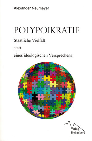 Buchcover Polypoikratie | Alexander Neumeyer | EAN 9783945590010 | ISBN 3-945590-01-9 | ISBN 978-3-945590-01-0
