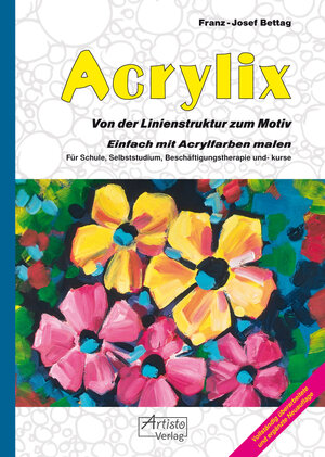 Buchcover Acrylix | Franz-Josef Bettag | EAN 9783945591246 | ISBN 3-945591-24-4 | ISBN 978-3-945591-24-6