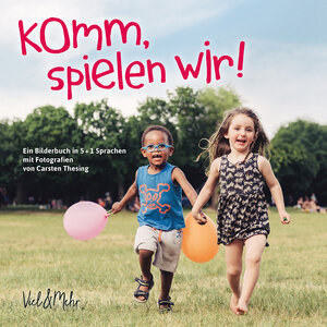 Buchcover Komm, spielen wir!  | EAN 9783945596067 | ISBN 3-945596-06-8 | ISBN 978-3-945596-06-7