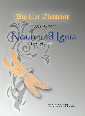 Buchcover Die vier Elemente / Die vier Elemente | Peggy Axmann | EAN 9783945600108 | ISBN 3-945600-10-3 | ISBN 978-3-945600-10-8