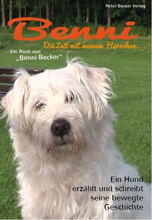 Buchcover Benni - Meine Zeit mit Herrchen  | EAN 9783945601075 | ISBN 3-945601-07-X | ISBN 978-3-945601-07-5