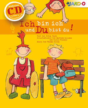 Buchcover Ich bin ich und Du bist du! | Petra Grube | EAN 9783945602003 | ISBN 3-945602-00-9 | ISBN 978-3-945602-00-3