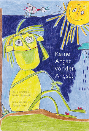 Buchcover Keine Angst vor der Angst | Kerstin Undeutsch | EAN 9783945605424 | ISBN 3-945605-42-3 | ISBN 978-3-945605-42-4